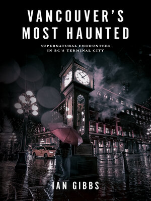 cover image of Vancouver's Most Haunted